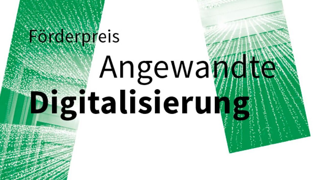 Förderpreis Angewandte Digitalisierung